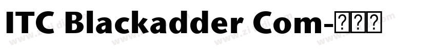 ITC Blackadder Com字体转换 ITC Blackadder Com字体转换